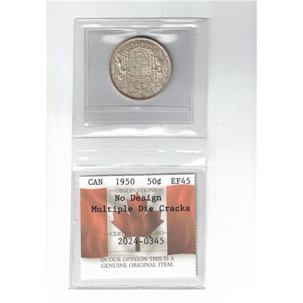 1950 Canada 50¢; No Design, Multuple Die Crack,  Certified PCCS EF45,