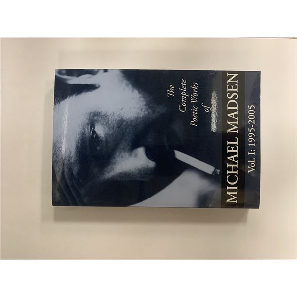 The Complete Poetic Works Of Michael Madsen signed book