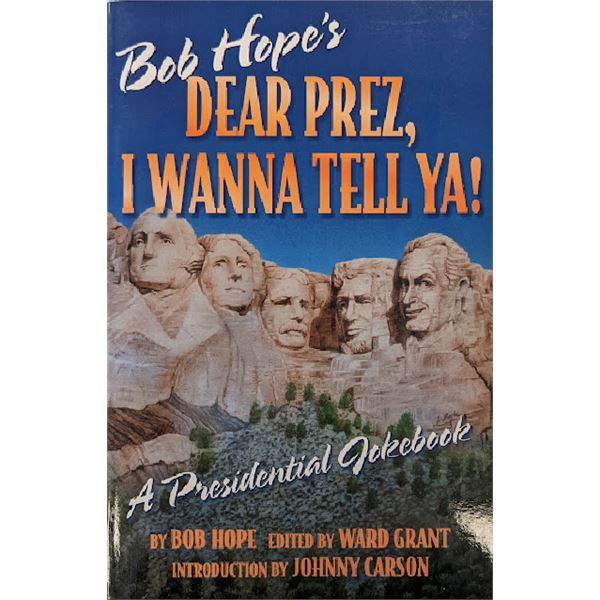 Bob Hope's Dear prez, I wanna tell ya! signed book
