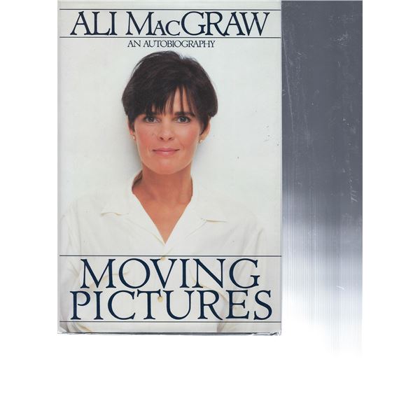Moving Pictures signed Ali MacGraw autobiography