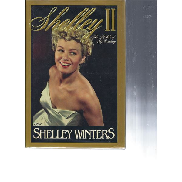 Shelley II: The Middle of my Century Shelley Winters signed book