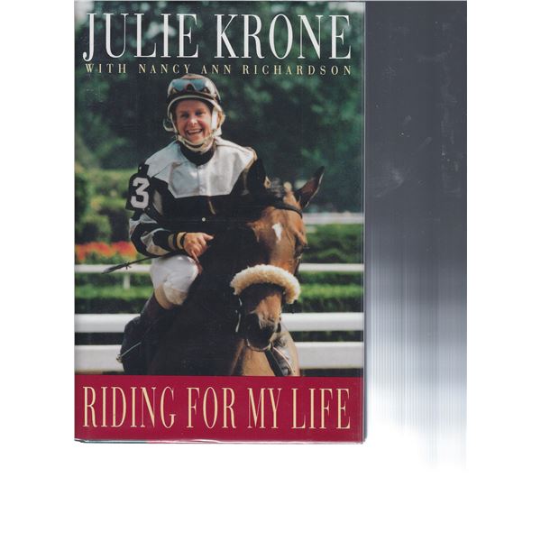 Riding For My Life Julie Krone signed book
