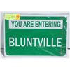 Image 1 : "YOU ARE ENTERING BLUNTVILLE" TIN SIGN