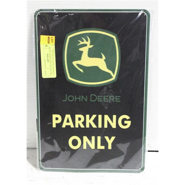 METAL TIN SIGN JOHN DEERE PARKING ONLY SIGN NEW