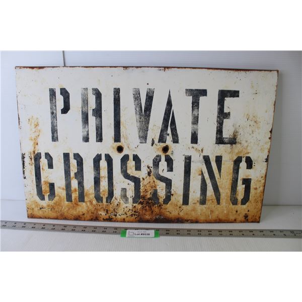 Metal Sign "Private Crossing" 24" x 15"
