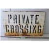 Image 1 : Metal Sign "Private Crossing" 24" x 15"
