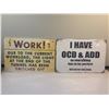 Image 1 : 8x11.75" tin sign "ocd & work"