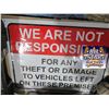Image 1 : NEW:  METAL "WE ARE NOT RESPONSIBLE" SIGN