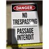 Image 2 : Danger No Trespassing Sign.