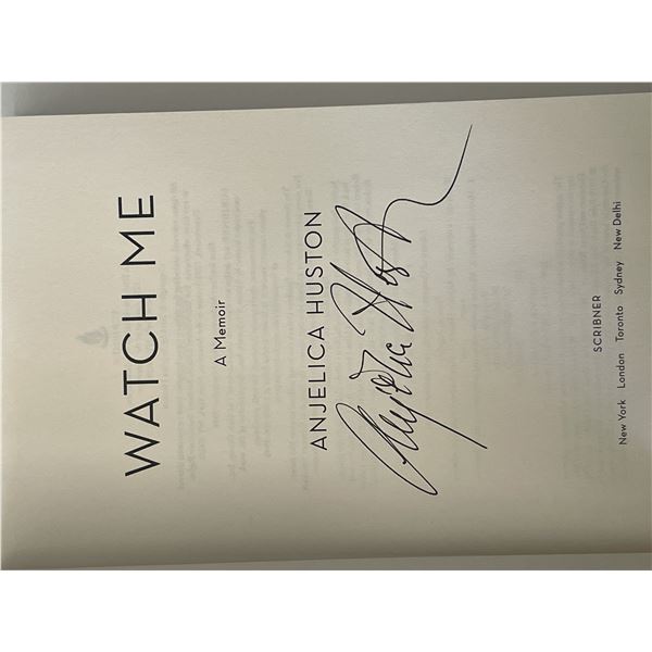 Watch Me Anjelica Huston signed book