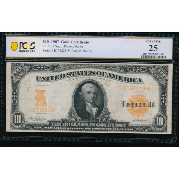 1907 $10 Gold Certificate PCGS 25