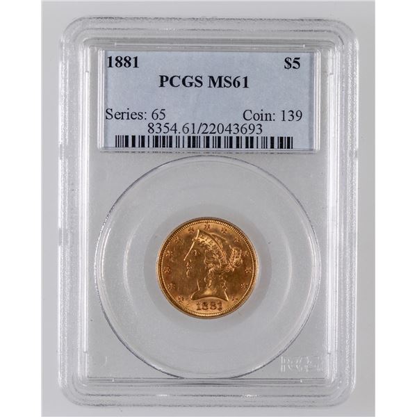Liberty Head $5 Gold: 1881 MS 61 [190056]