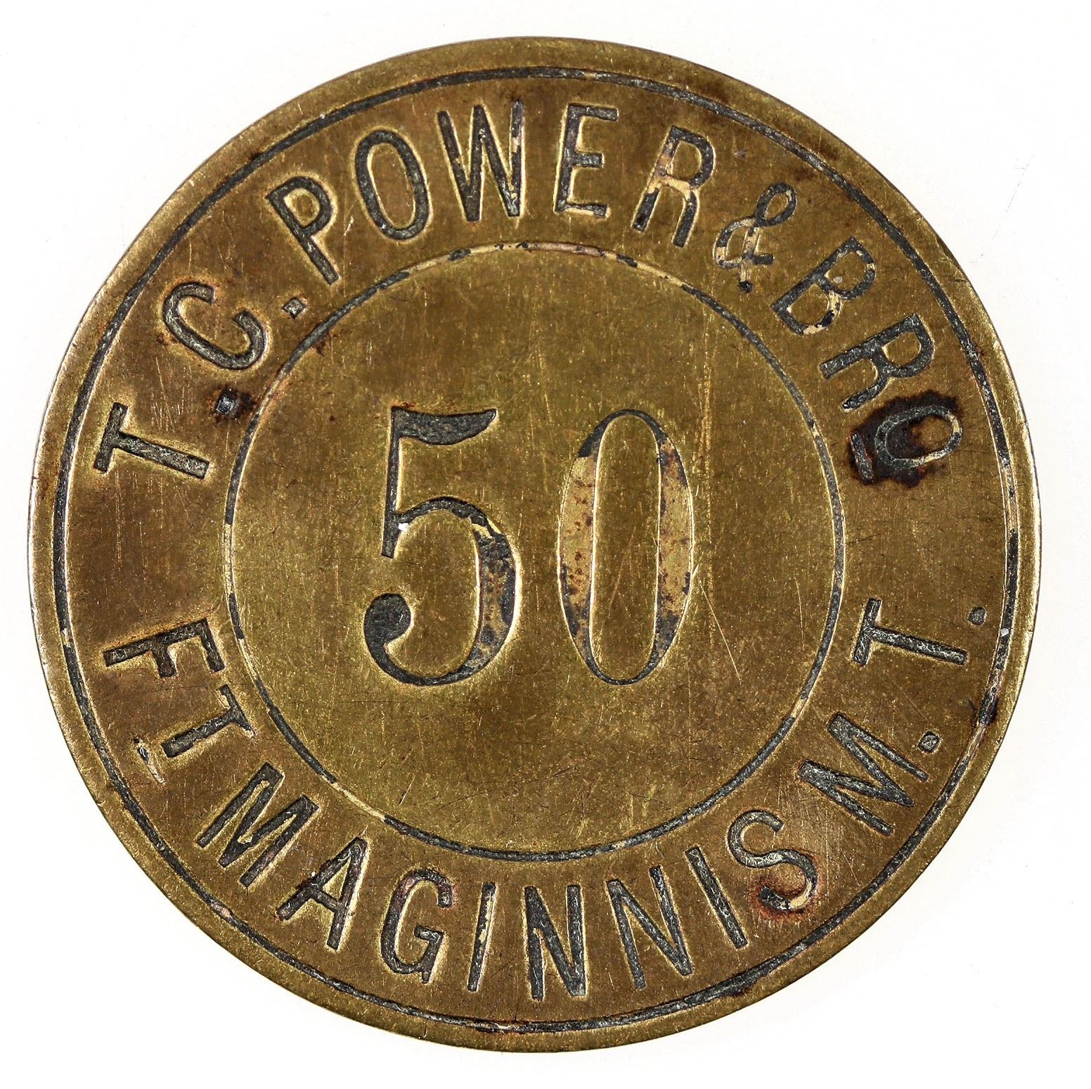 Tokens Fort T. C. Power & Bro. Token (Fort Maginnis, Montana Territory) [190385 ...