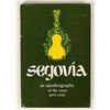 Image 1 : Segovia Autographed Autobiography [186352]