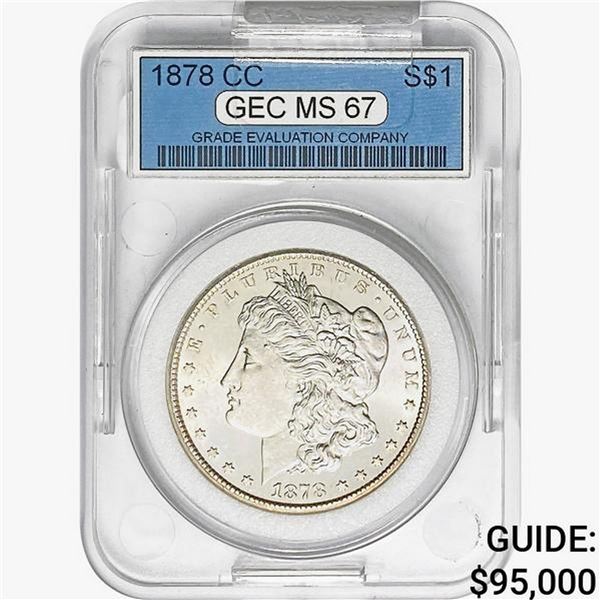 1878-CC Morgan Silver Dollar GEC MS67