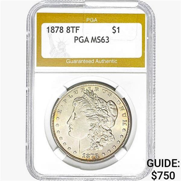 1878 8TF Morgan Silver Dollar PGA MS63