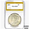 1891 Morgan Silver Dollar PGA MS64