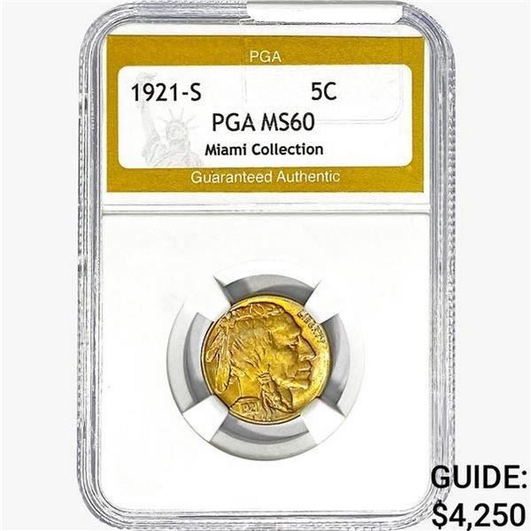 1921-S Buffalo Nickel PGA MS60 Miami COLL.