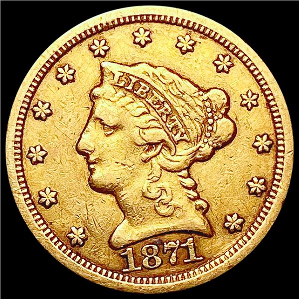 1871-S $2.50 Gold Quarter Eagle LIGHTLY CIRCULATED