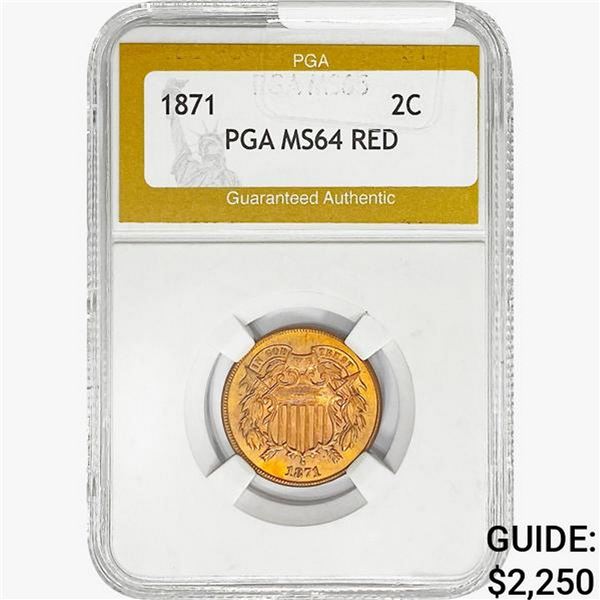 1871 Two Cent Piece PGA MS64 RED