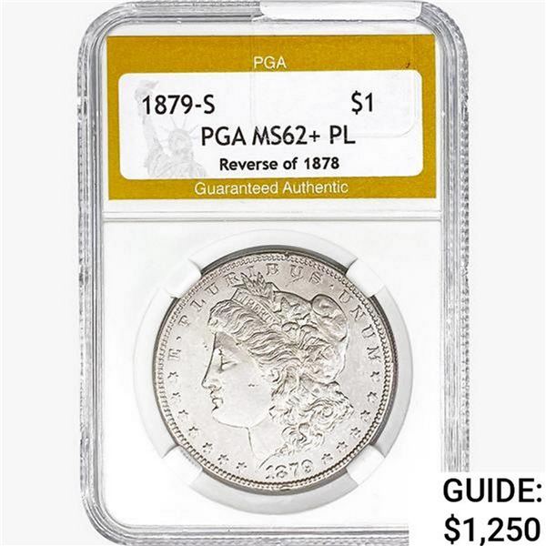 1879-S Morgan Silver Dollar PGA MS62+ PL REV 78