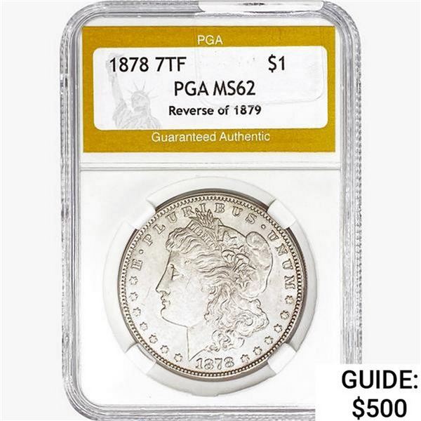 1878 Morgan Silver Dollar PGA MS62 REV 79