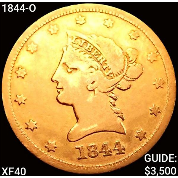 1844-O $10 Gold Eagle NEARLY UNCIRCULATED
