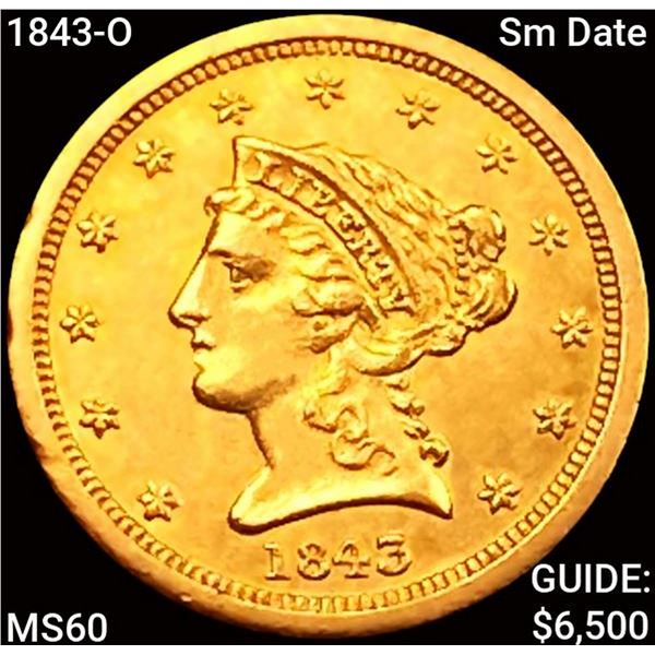 1843-O Sm Date $2.50 Gold Quarter Eagle UNCIRCULATED