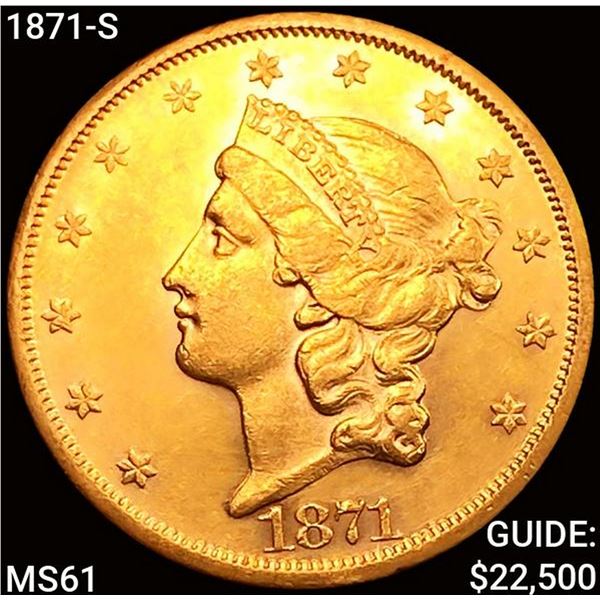1871-S $20 Gold Double Eagle UNCIRCULATED