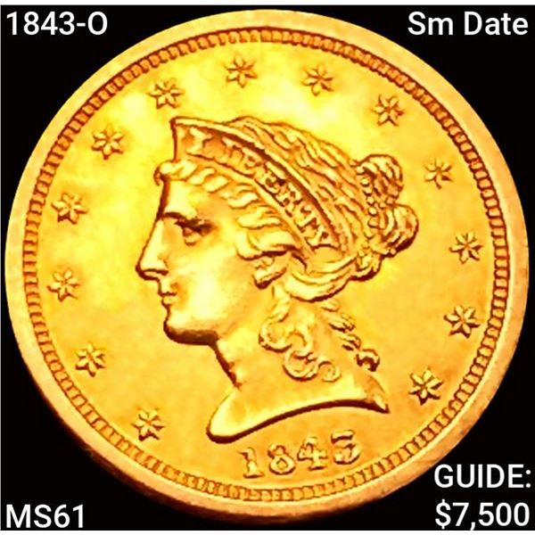 1843-O Sm Date $2.50 Gold Quarter Eagle UNCIRCULATED
