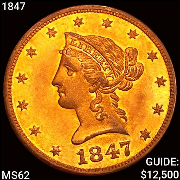 1847 $10 Gold Eagle UNCIRCULATED