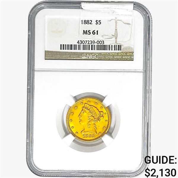 1882 $5 Gold Half Eagle NGC MS61