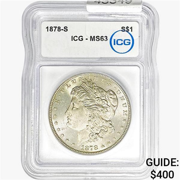 1878-S Morgan Silver Dollar ICG MS63