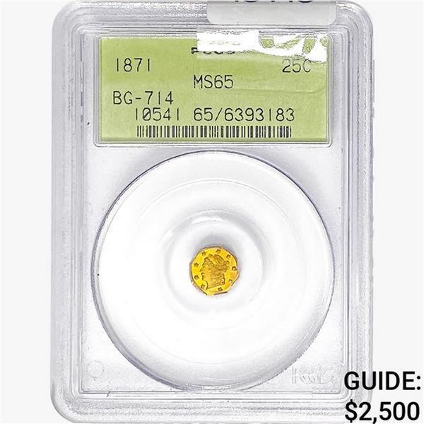 1871 Octagonal California Gold Quarter PCGS MS65 BG-714
