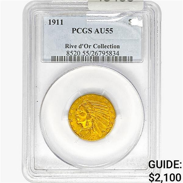 1911 $5 Gold Half Eagle PCGS AU55 Rive d'Or