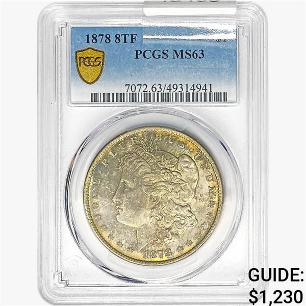 1878 8TF Morgan Silver Dollar PCGS MS63