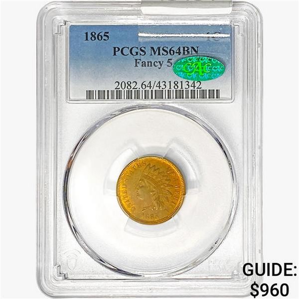 1865 CAC Indian Head Cent PCGS MS64 BN Fancy 5