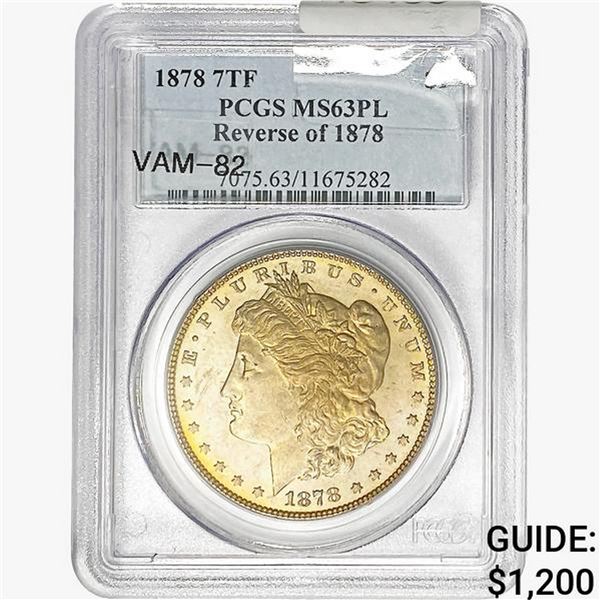 1878 REV78 Morgan Silver Dollar PCGS MS63 PL VAM82