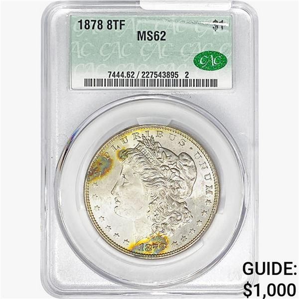 1878 8TF Morgan Silver Dollar CAC MS62