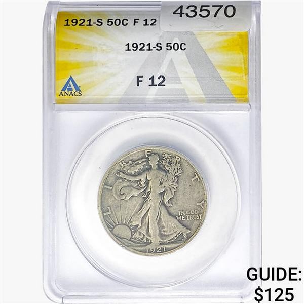1921-S Walking Liberty Half Dollar ANACS F12