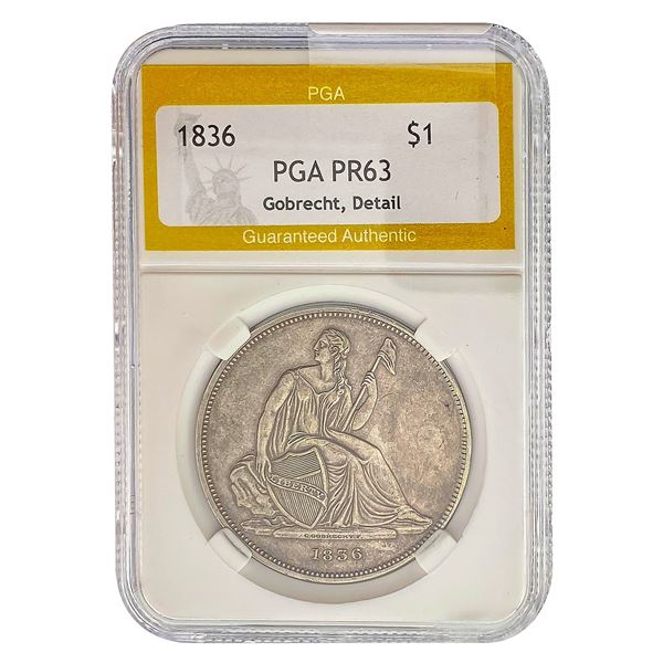 1836 Gobrecht Dollar PGA PR63