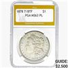 Image 1 : 1878 7/8 TF Morgan Silver Dollar PGA MS63 PL
