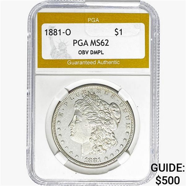 1881-O Morgan Silver Dollar PGA MS62 OBV DMPL