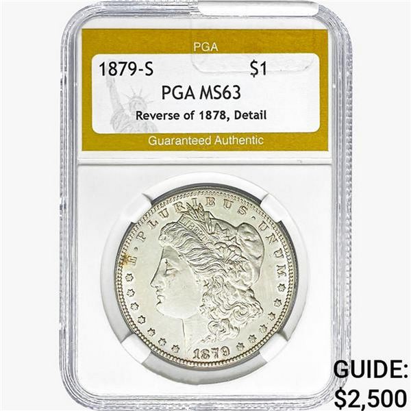 1879-S REV 78 Morgan Silver Dollar PGA MS63 DETAIL