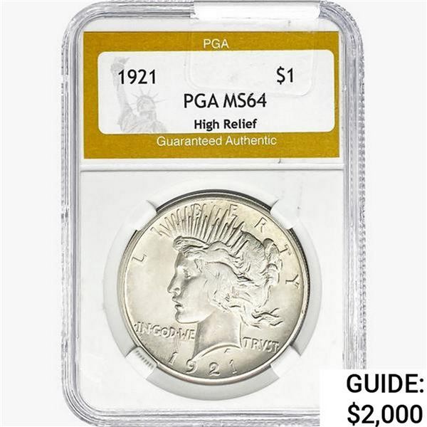 1921 Silver Peace Dollar PGA MS64 High Relief
