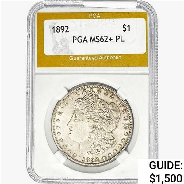 1892 Morgan Silver Dollar PGA MS62+ PL