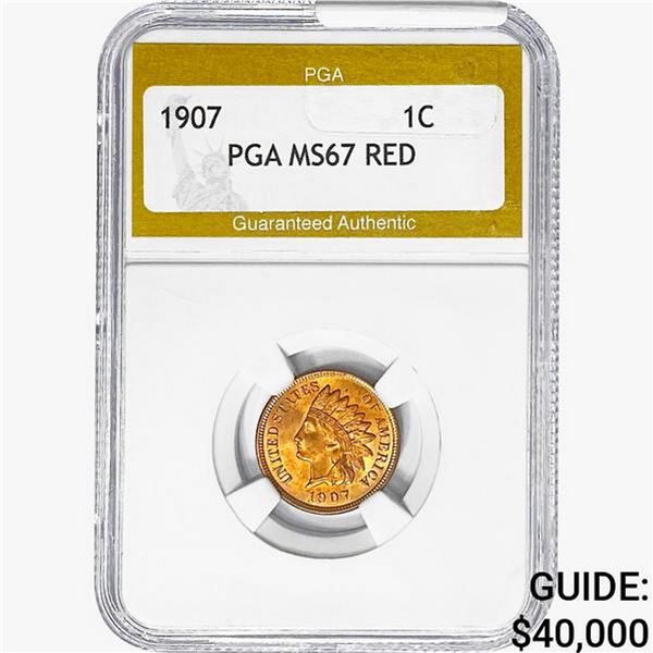 1907 Indian Head Cent PGA MS67 RED