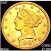 Image 1 : 1847 $5 Gold Half Eagle UNCIRCULATED