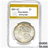 Image 1 : 1891-CC Morgan Silver Dollar PGA MS65+ Spit Eagle