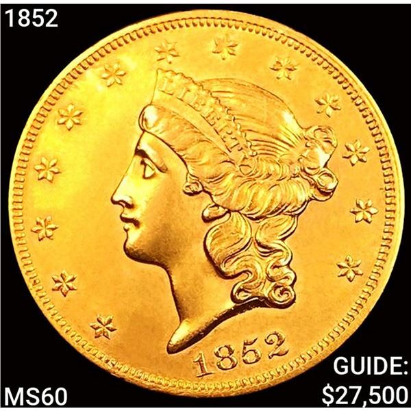 1852 $20 Gold Double Eagle UNCIRCULATED